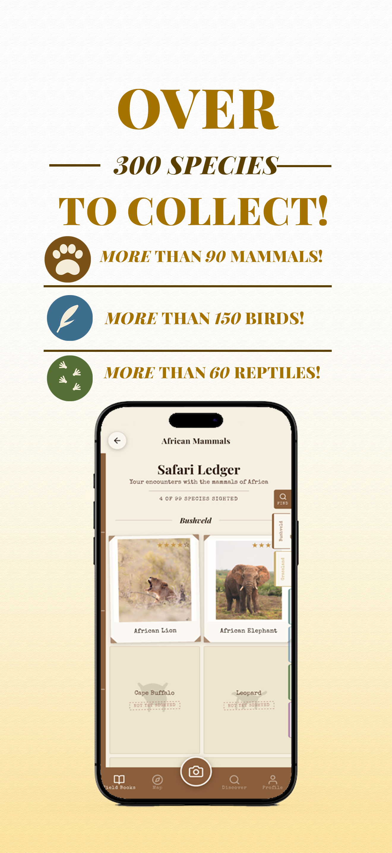 Over 300 species to collect